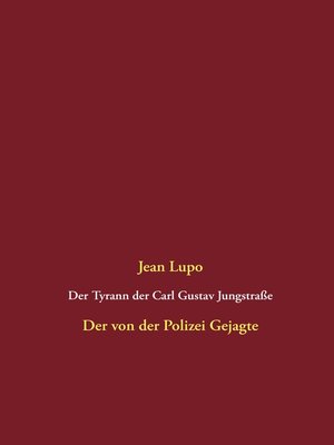 cover image of Der Tyrann der Carl Gustav Jungstraße